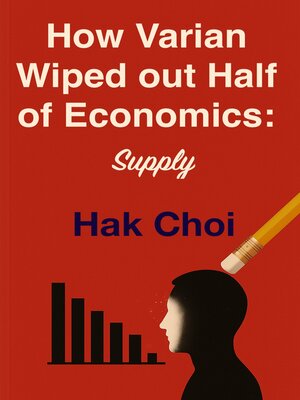 cover image of How Varian Wiped out Half of Economics